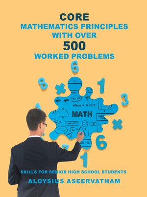 cover image of CORE MATHEMATICS PRINCIPLES with over 500 WORKED PROBLEMS